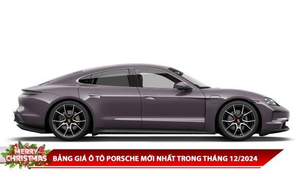 BẢNG GIÁ Ô TÔ PORSCHE MỚI NHẤT TRONG THÁNG 12/2024